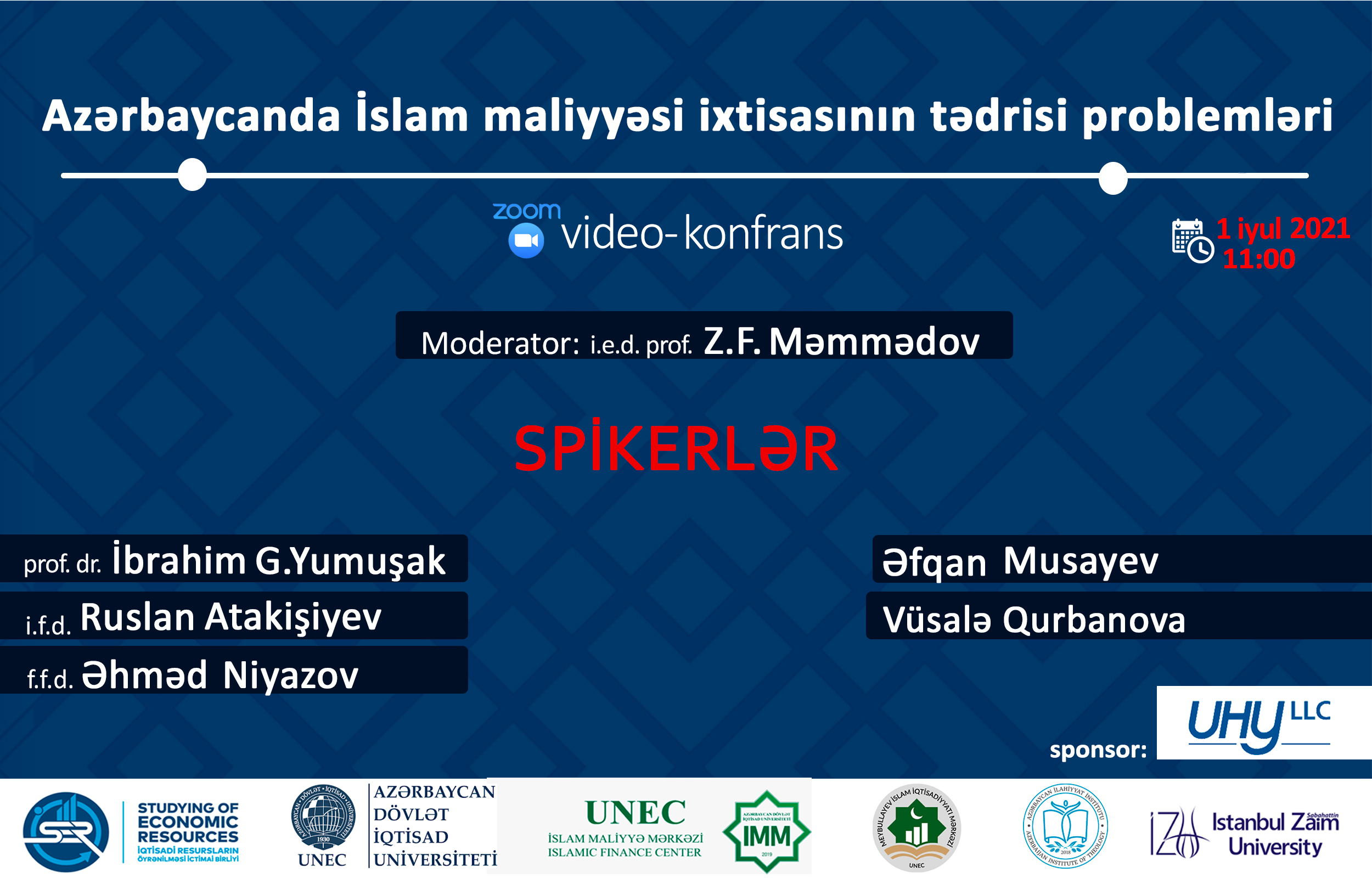  “Azərbaycanda İslam maliyyəsi ixtisasının tədrisi problemləri” mövzusunda video konfrans keçiriləcəkdir!